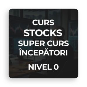 CURS TRADING STOCKS INCEPATORI