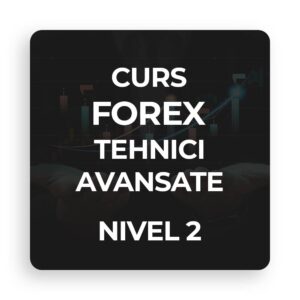 CURS FOREX TEHNICI AVANSATE