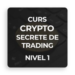Curs Crypto - Secrete de Trading