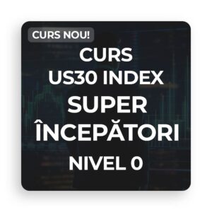 Curs US30 Index Super Incepatori