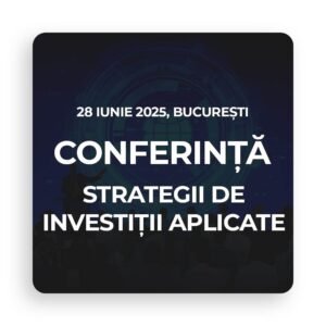 Conferinta Strategii de Investitii Aplicate