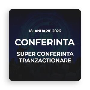Super Conferinta Tranzactionare - 18 IAN 2026
