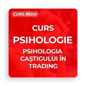 Curs Psihologie - Psihologia Castigului in Trading