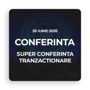 Super Conferinta Tranzactionare - 20 Iunie 2026